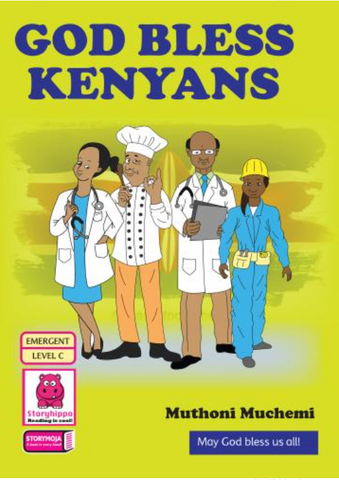 God Bless Kenyans (Story Moja)