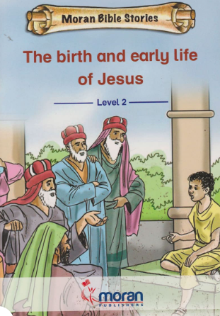 Moran Birth and Early Life of Jesus