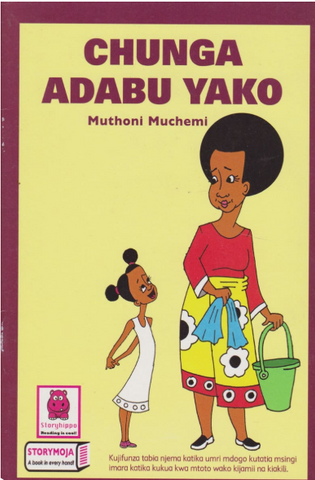 Chunga adabu yako (Story Moja)