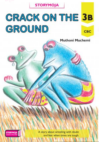 Crack on the Ground (Storymoja)