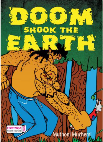 Doom shook the Earth (Storymoja)