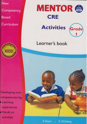 Grade 1 C.R.E Activities Learner's book (Mentor)