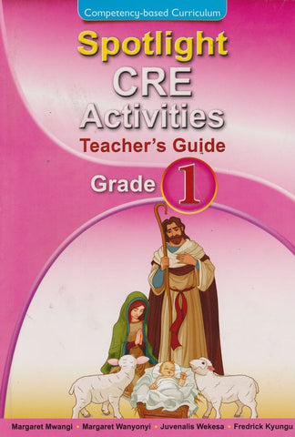 Grade 1 CRE Activities Teacher's Guide (Spotlight)