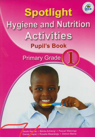 Grade 1 Hygiene & Nutrition Pupil's Book (Spotlight)