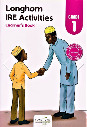 Grade 1 IRE Activities Learner's Book (Longhorn)