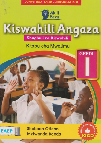 Grade 1 Kiswahili Angaza Trs Guide(Appr)