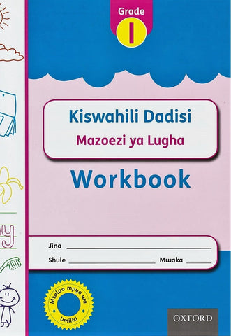 Grade 1 Kiswahili Dadisi Workbook (Oxford)