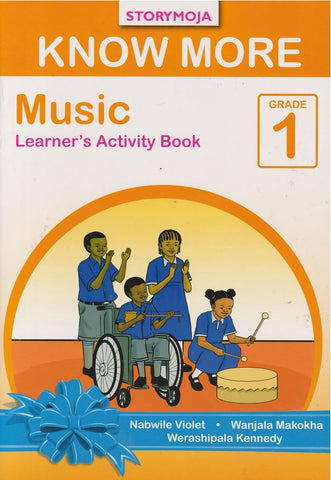 Grade 1 Know more Music Leaner's Activity Book (Storymoja)