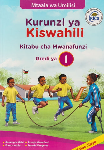 Grade 1 Kurunzi ya Kiswahili  Kitabu cha Kiswahili (Spotlight)