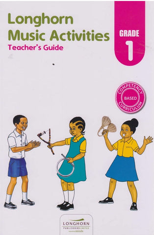 Grade 1 Music Activities learner_sGuide(Longhorn)