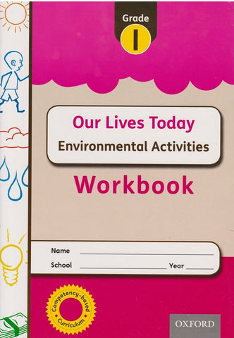 Grade 1 Our Lives Today Environmental Workbook (Oxford)