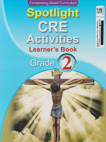 Grade 2 CRE Activities Learner's Book (Spotlight)