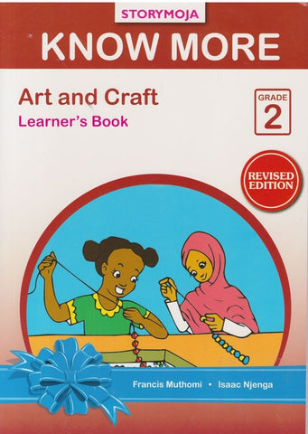 Grade 2 Know More Art & Craft Learner's Book (Storymoja)