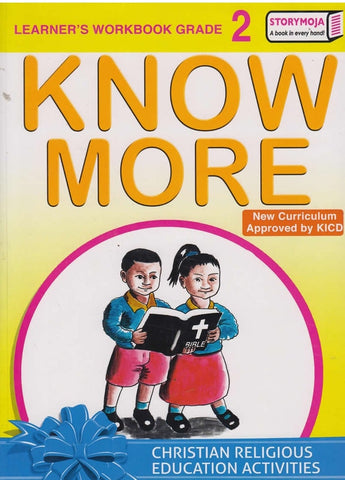 Grade 2 Know More CRE Activities Learner's Book (Storymoja)