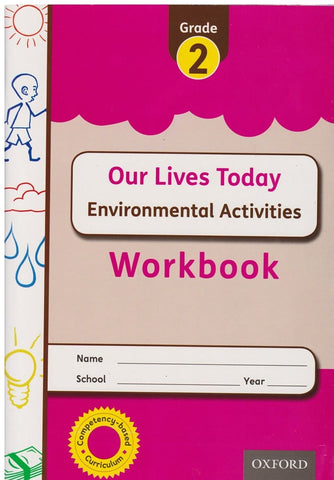 Grade 2 Our Lives Today Environmental Activities Workbook (Oxford)