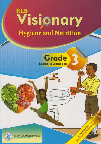 Grade 3  Hygiene & Nutrition Learner's Book (KLB Visionary)