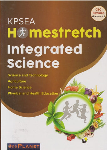 Grade 4, Grade 5, Grade 6 KPSEA Homemestretch Intergrated Science (One Planet)