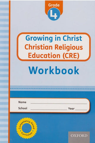 Grade 4 Growing in Christ CRE (Oxford )