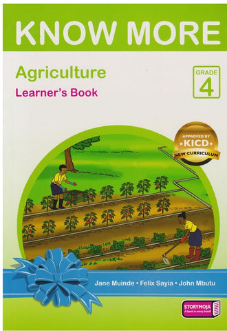 Grade 4 Know More Agriculture Learner_s Book (Storymoja)