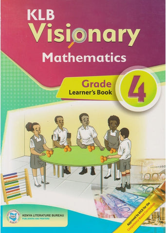 Grade 4 Mathematics Learner's Book (KLB Visionary)