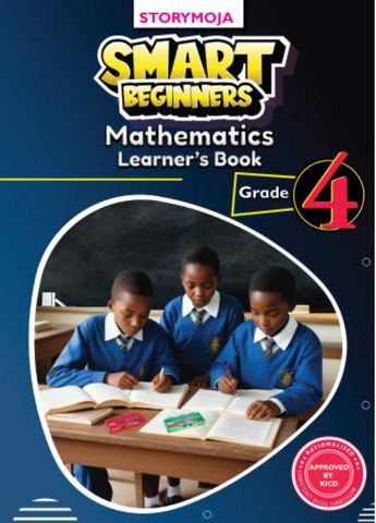 Grade 4 Smart Beginners Mathematics Learner's Book (Storymoja)