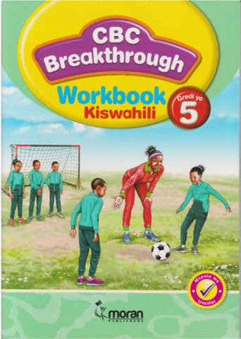 Grade 5 CBC Breakthrough Kiswahili Workbook (Moran)