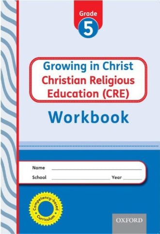 Grade 5 Growing in Christ CRE Workbook (Oxford)