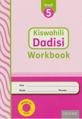 Grade 5 Kiswahili Dadisi Workbook (Oxford)