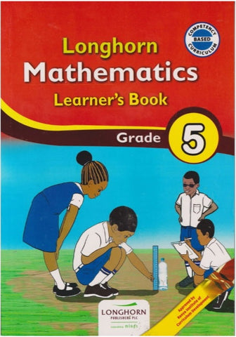 Grade 5 Mathematics Learner's Book (Longhorn)