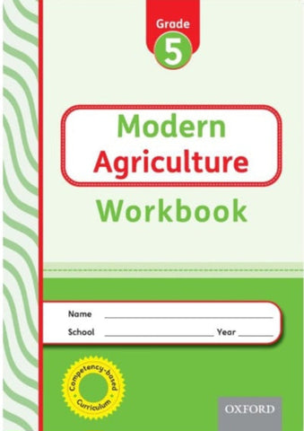 Grade 5 Modern Agriculture Workbook (Oxford)