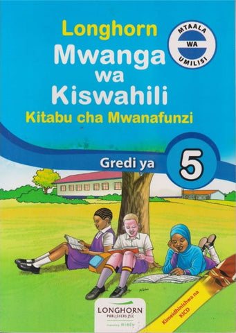 Grade 5 Mwanga wa Kiswahili (Longhorn)