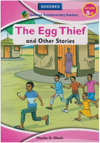 Grade 5 The Egg Thief and Other Stories (Quueenex)