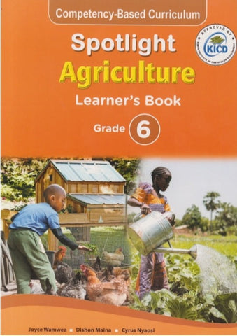 Grade 6 Agriculture Learner_s Book (Spotlight)