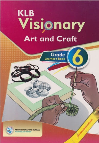 Grade 6 Art & Craft Learner's Book (KLB Visionary)