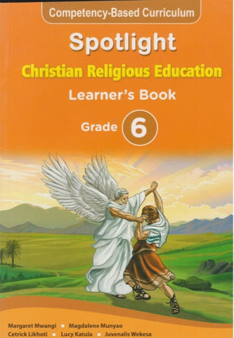 Grade 6 CRE Learner_s Book (Spotlight)