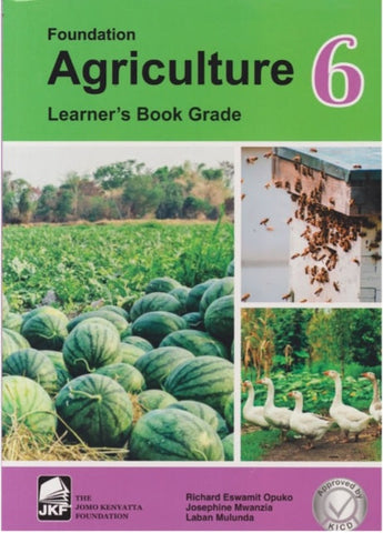 Grade 6 Foundation Agriculture Learner_s Book (JKF)