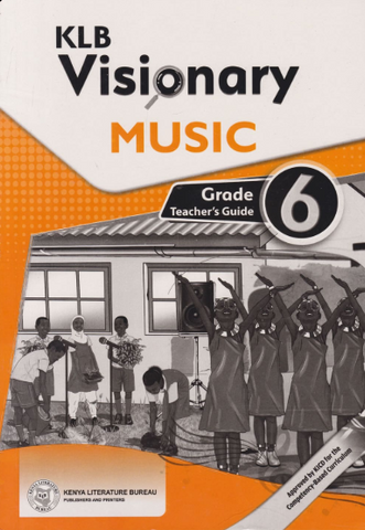 Grade 6 KLB Visionary Music Trs Guide(Appr)