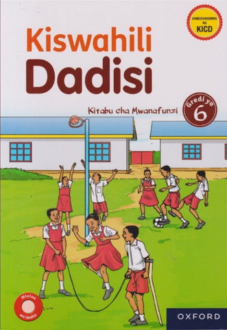 Grade 6 Kiswahili Dadisi Learner_s Book (Oxford)