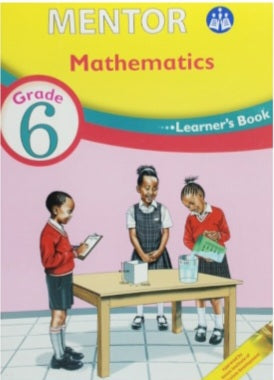 Grade 6 Mathematics Learner_s Book (Mentor)