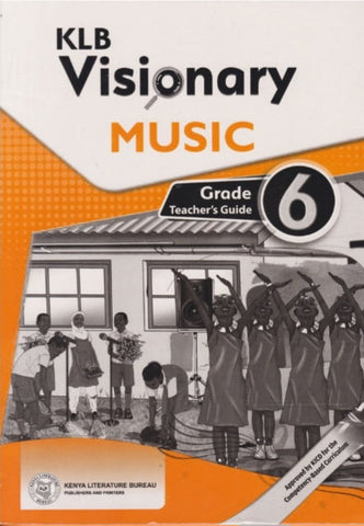 Grade 6 Music Teacher's Gude (KLB Visionary)