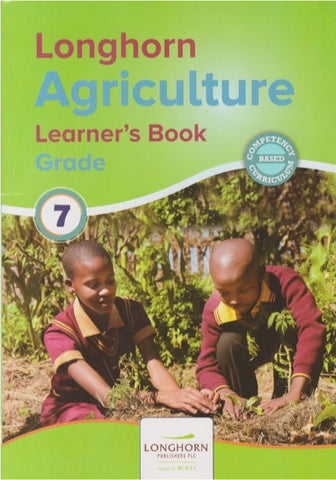 Grade 7 Agriculture Learner_s Book (Longhorn)