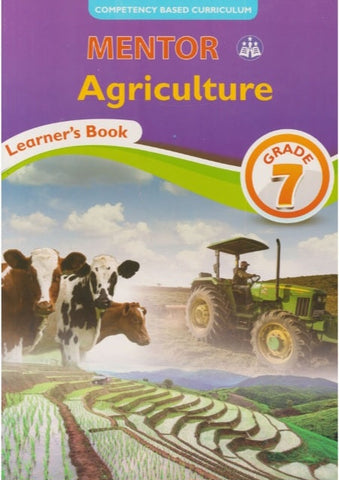 Grade 7 Agriculture Learner_s Book (Mentor)