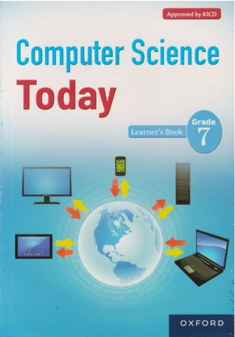 Grade 7 Computer Science Today Learner_s Book(Oxford)