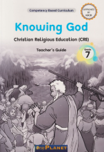 Grade 7 Knowing God CRE Trs Guide(Appr)