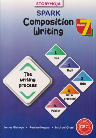 Grade 7 Spark Composition Writing Learner_s Book (Storymoja))