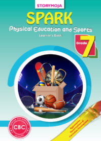 Grade 7 Spark Physical Education(Storymoja) (Appr)
