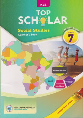 Grade 7 TOP SCHOLAR Social Studies Learner_s Book (KLB)