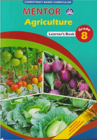 Grade 8 Agriculture Learner_s Book (Mentor)