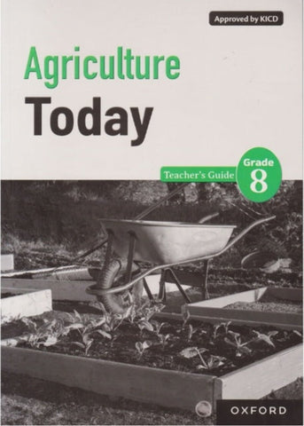 Grade 8 Agriculture Today Teacher_s Guide (Oxford)