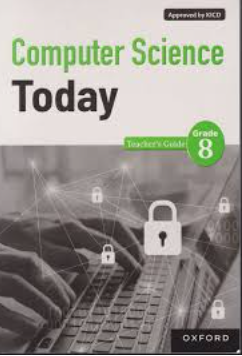 Grade 8 Computer Science Today Trs Guide(Oxford) (Appr)